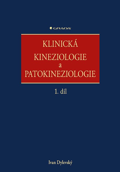 E-kniha Klinická kineziologie a patokineziologie