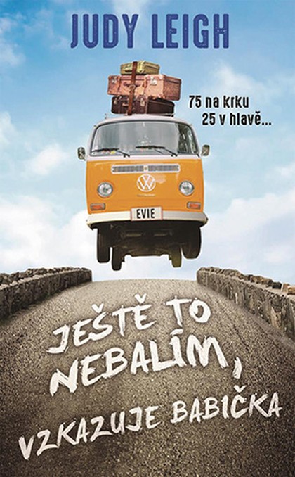 E-kniha Ještě to nebalím, vzkazuje babička