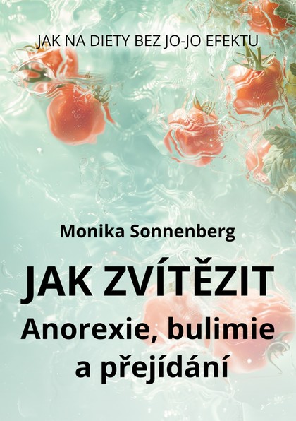 E-kniha Jak zvítězit: Anorexie, bulimie & Binge Eating