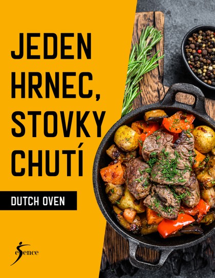E-kniha Jeden hrnec, stovky chutí  - Dutch Oven