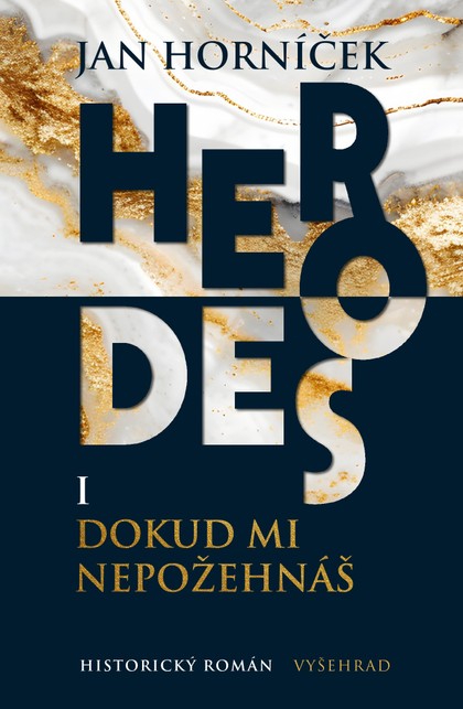 E-kniha Herodes I: Dokud mi nepožehnáš