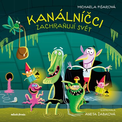 E-kniha Kanálníčci zachraňují svět