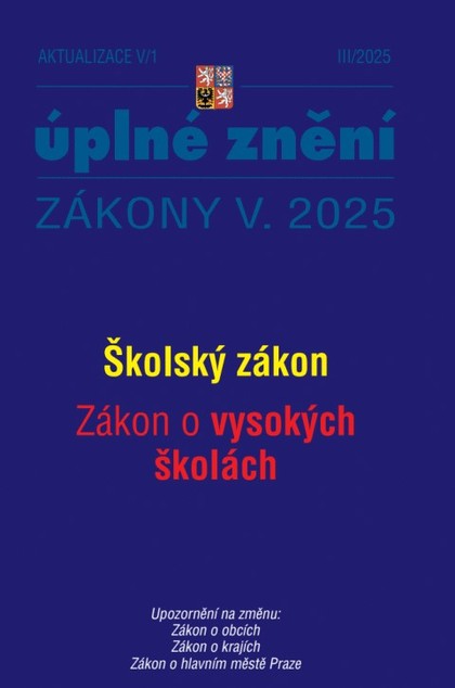 E-kniha Aktualizace V/1 - Školský zákon, Zákon o vysokých školách