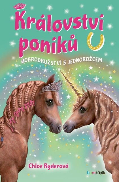 E-kniha Království poníků - Dobrodružství s jednorožcem