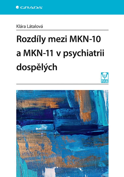 E-kniha Rozdíly mezi MKN-10 a MKN-11 v psychiatrii dospělých