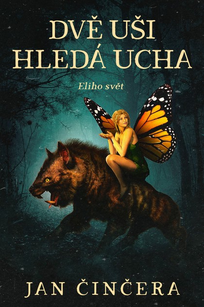 E-kniha Eliho svět 3: Dvě uši hledá Ucha