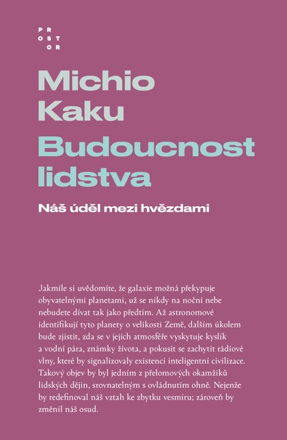E-kniha Budoucnost lidstva, Náš úděl mezi hvězdami
