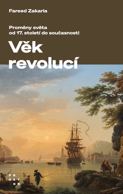 E-kniha Věk revolucí. Proměny světa od 17. století do současnosti