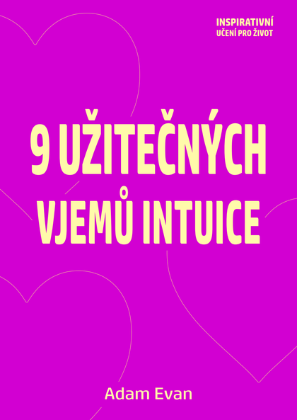 E-kniha 9 užitečných vjemů intuice