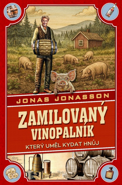 E-kniha Zamilovaný vinopalník, který uměl kydat hnůj