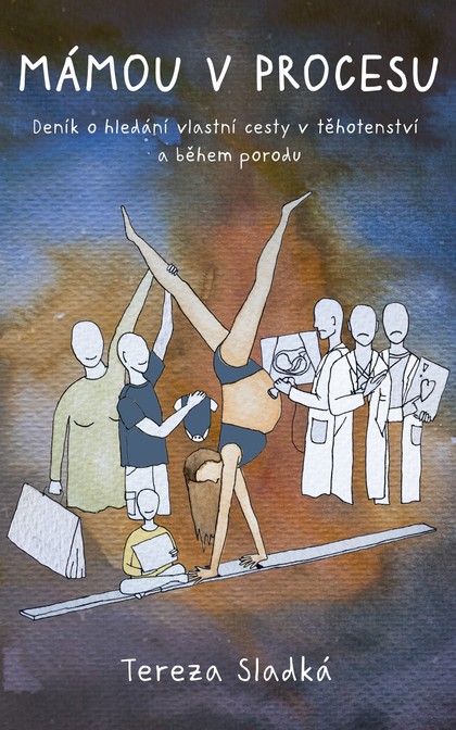 E-kniha Mámou v procesu - Deník o hledání vlastní cesty v těhotenství a během porodu