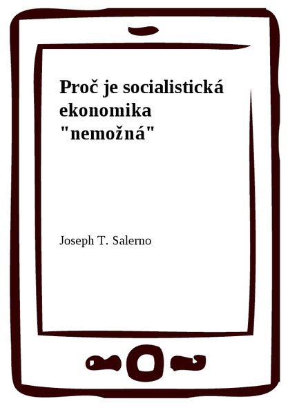 E-kniha Proč je socialistická ekonomika "nemožná"