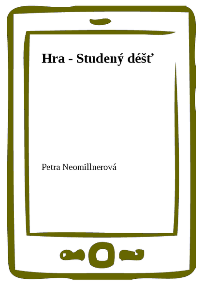 E-kniha Hra - Studený déšť