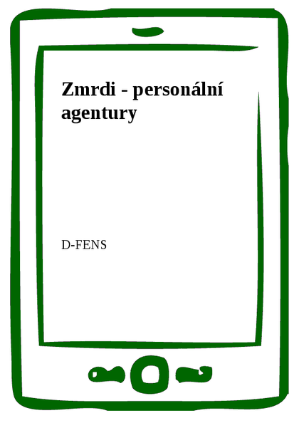 E-kniha Zmrdi - personální agentury