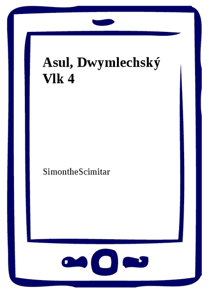 E-kniha Asul, Dwymlechský Vlk 4