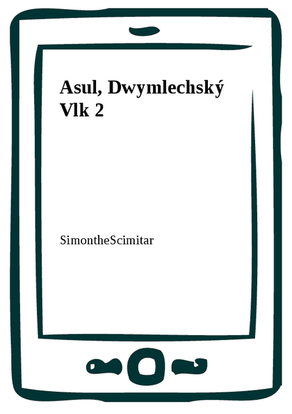 E-kniha Asul, Dwymlechský Vlk 2