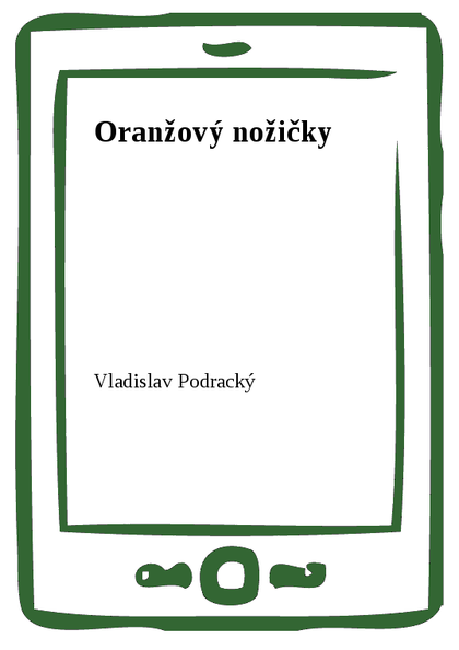 E-kniha Oranžový nožičky