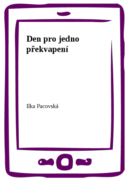 E-kniha Den pro jedno překvapení