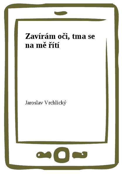 E-kniha Zavírám oči, tma se na mě řítí