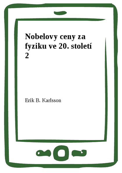 E-kniha Nobelovy ceny za fyziku ve 20. století 2