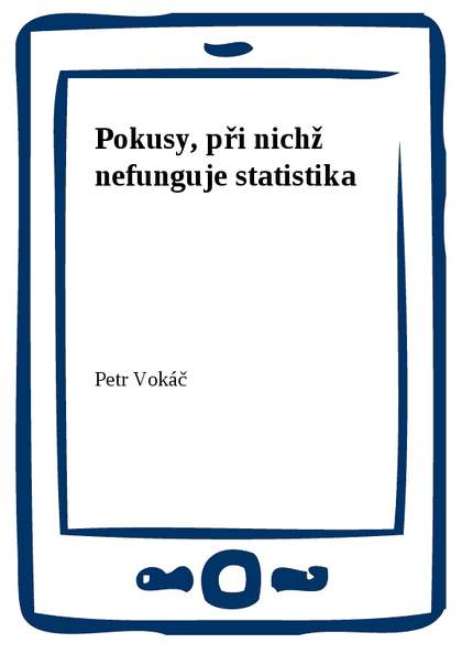 E-kniha Pokusy, při nichž nefunguje statistika