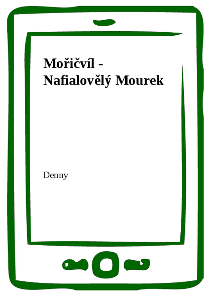 E-kniha Mořičvíl - Nafialovělý Mourek