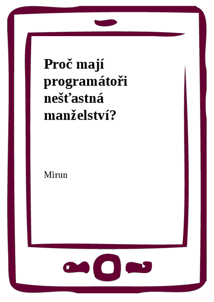 E-kniha Proč mají programátoři nešťastná manželství?