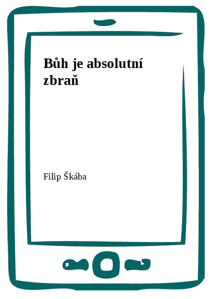 E-kniha Bůh je absolutní zbraň