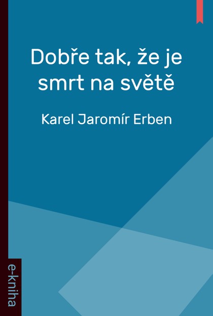 E-kniha Dobře tak, že je smrt na světě