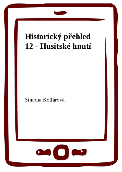E-kniha Historický přehled 12 - Husitské hnutí