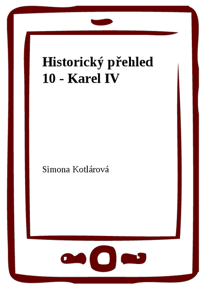 E-kniha Historický přehled 10 - Karel IV