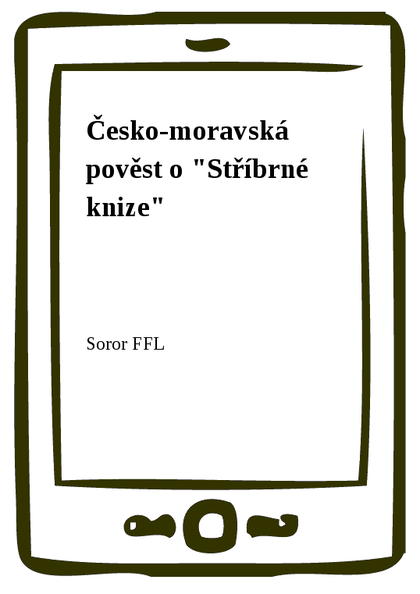 E-kniha Česko-moravská pověst o "Stříbrné knize"