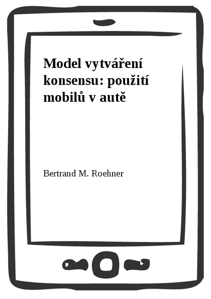 E-kniha Model vytváření konsensu: použití mobilů v autě