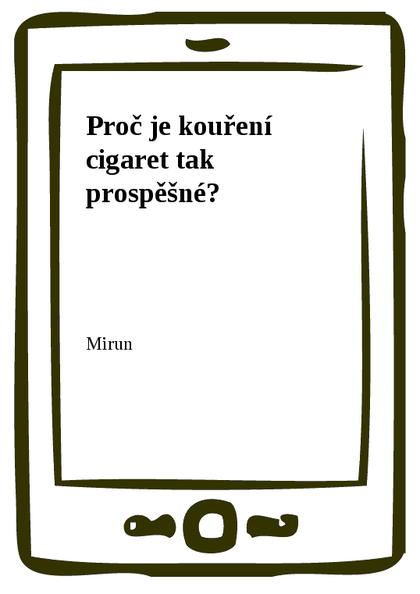 E-kniha Proč je kouření cigaret tak prospěšné?