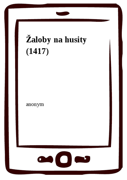 E-kniha Žaloby na husity (1417)