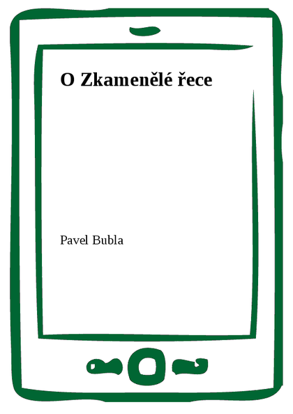 E-kniha O Zkamenělé řece