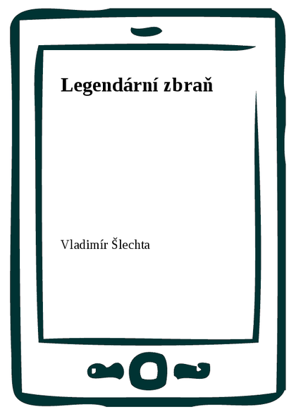 E-kniha Legendární zbraň