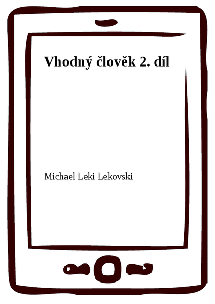 E-kniha Vhodný člověk 2. díl