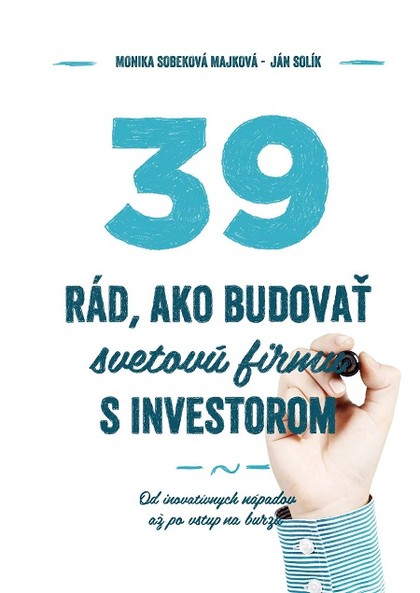 E-kniha 39 rád ako budovať svetovú firmu s investorom