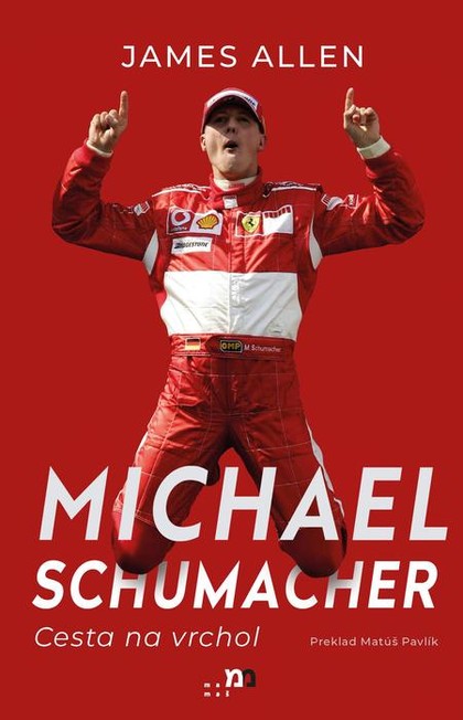 E-kniha Michael Schumacher: Cesta na vrchol