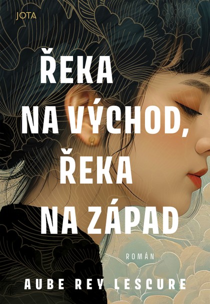 E-kniha Řeka na východ, řeka na západ