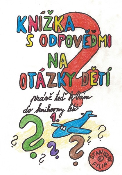 E-kniha Knížka s odpověďmi na otázky dětí právě teď k vám do knihovny letí - knížka první