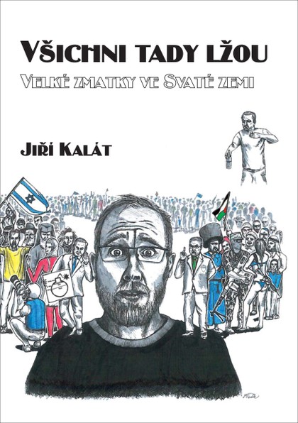 E-kniha Všichni tady lžou: Velké zmatky ve Svaté zemi