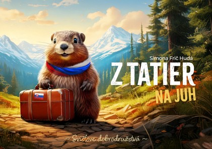 E-kniha Z Tatier na juh: Svišťove dobrodružstvá