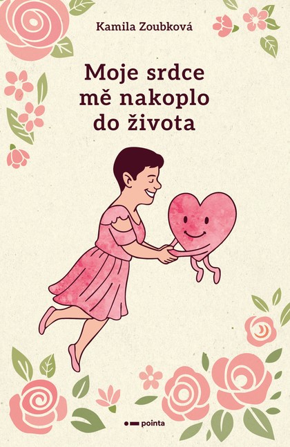 E-kniha Moje srdce mě nakoplo do života