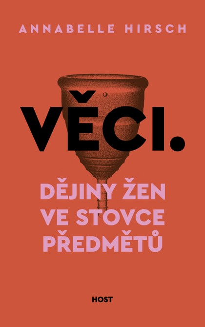 E-kniha Věci. Dějiny žen ve stovce předmětů