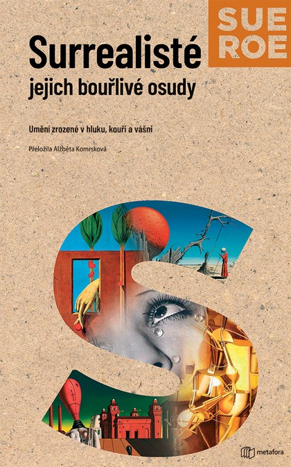 E-kniha Surrealisté - Jejich bouřlivé osudy