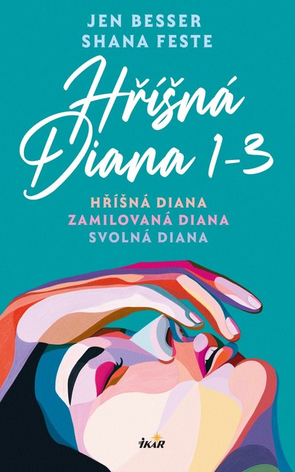 E-kniha Hříšná Diana (1-3) - Hříšná Diana, Zamilovaná Diana, Svolná Diana