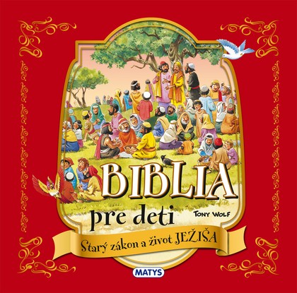 E-kniha Biblia pre deti - Starý zákon a život Ježiša
