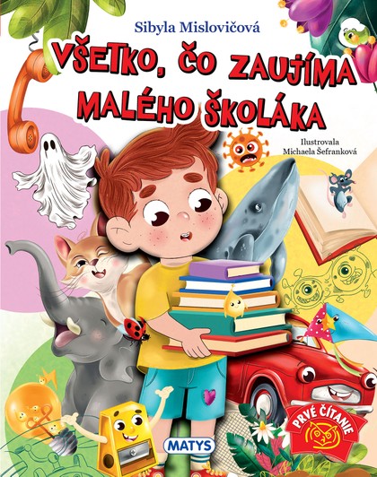 E-kniha Všetko, čo zaujíma malého školáka